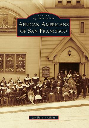 African Americans of San Francisco image number 0