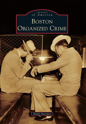 Boston Organized Crime image number 0