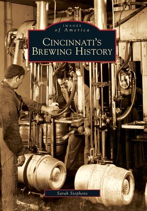 Cincinnati's Brewing History image number 0