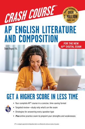 AP English Literature & Composition Crash Course, Book + Online: Get a Higher Score in Less Time image number 0