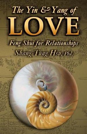 The Yin & Yang of Love: Feng Shui for Relationships image number 0