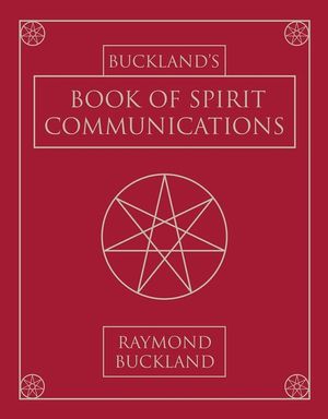 Buckland's Book of Spirit Communications image number 0