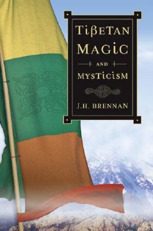 Tibetan Magic and Mysticism image number 0
