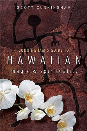 Cunningham's Guide to Hawaiian Magic & Spirituality image number 0