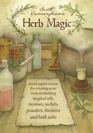 Scott Cunningham's Herb Magic image number 0