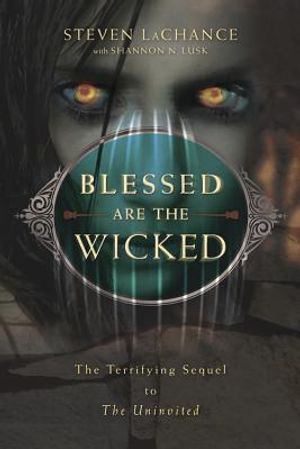 Blessed Are the Wicked: The Terrifying Sequel to the Uninvited image number 0