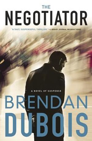 The Negotiator: A Novel of Suspense image number 0