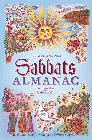Llewellyn's 2021 Sabbats Almanac: Samhain 2020 to Mabon 2021 image number 0