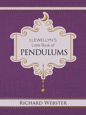 Llewellyn's Little Book of Pendulums image number 0