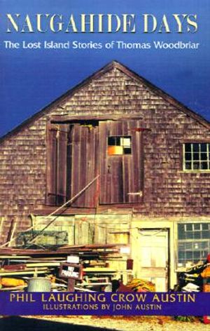 Naugahide Days: The Lost Island Stories of Thomas Wood Briar image number 0