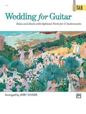 Wedding for Guitar -- In Tab; Solos and Duets with Optional Parts for C Instruments image number 0