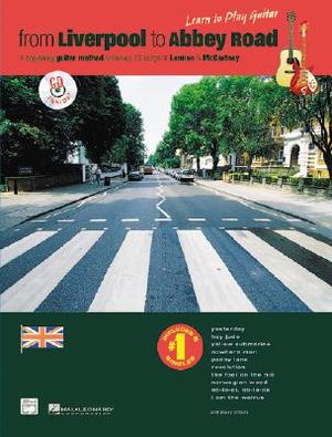 From Liverpool to Abbey Road: A Guitar Method Featuring 33 Songs of Lennon & McCartney (Guitar Tab) image number 0
