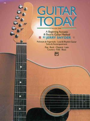 Guitar Today, Bk 1; A Beginning Acoustic & Electric Guitar Method, Book & Online Audio image number 0