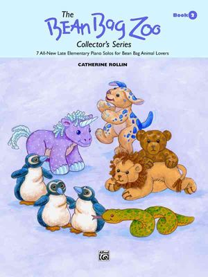 The Bean Bag Zoo Collector, Bk 2; 7 All-New Late Elementary Piano Solos for Bean Bag Animal Lovers image number 0