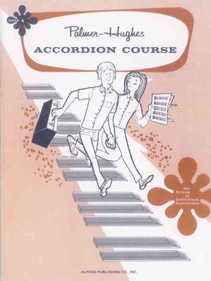 Palmer-Hughes Accordion Course, Bk 4; For Group or Individual Instruction image number 0