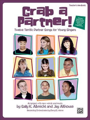 Grab a Partner!; Twelve Terrific Partner Songs for Young Singers, Book & CD image number 0