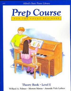 Alfred's Basic Piano Prep Course Theory, Bk E; For the Young Beginner image number 0