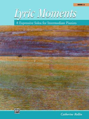 Lyric Moments, Bk 2; 8 Expressive Solos for Intermediate Pianists image number 0