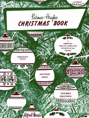 Palmer-Hughes Accordion Course Christmas Book; A Christmas Book of Carols for Students of All Grades image number 0