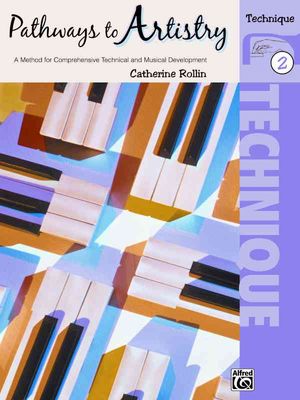 Pathways to Artistry Technique, Bk 2; A Method for Comprehensive Technical and Musical Development image number 0