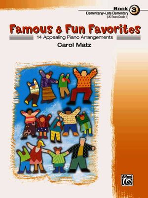 Famous & Fun Favorites, Bk 3; 13 Appealing Piano Arrangements image number 0
