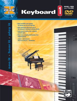Alfred's Max Keyboard, Bk 1: See It * Hear It * Play It, Book & DVD [With DVD] image number 0