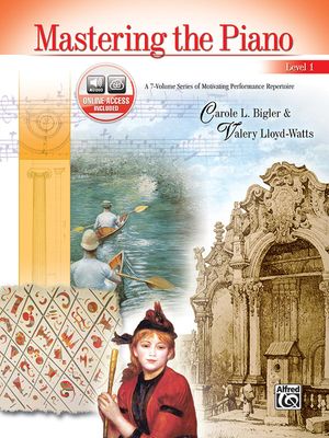Mastering the Piano, Level 1 : A 7-Volume Series of Motivating Performance Repertoire image number 0