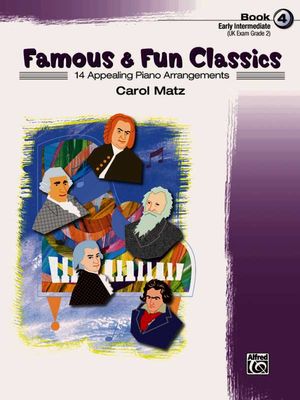 Famous & Fun Classics, Bk 4; 14 Appealing Piano Arrangements image number 0