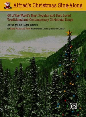 Alfred's Christmas Sing-Along; 60 of the World's Most Popular and Best Loved Traditional and Contemporary Christmas Songs image number 0