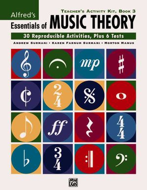 Alfred's Essentials of Music Theory, Bk 3; Teacher's Activity Kit image number 0