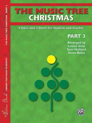 The Music Tree Christmas; Part 3 -- 4 Solos and 2 Duets for Student and Teacher image number 0