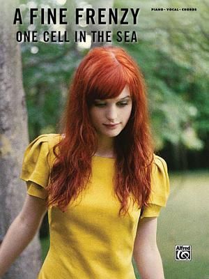 A Fine Frenzy -- One Cell in the Sea: Piano/Vocal/Chords image number 0