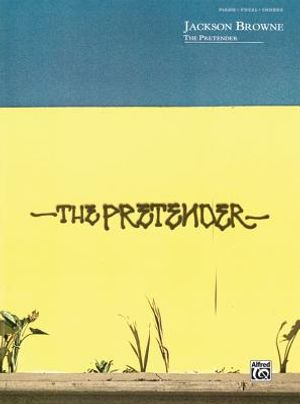 Jackson Browne -- The Pretender; Piano/Vocal/Chords image number 0