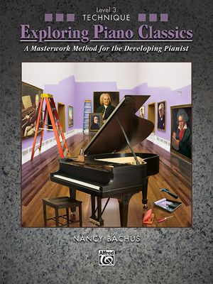 Exploring Piano Classics Technique, Bk 3: A Masterwork Method for the Developing Pianist image number 0