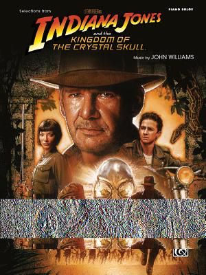 Selections from the Motion Picture Indiana Jones and the Kingdom of the Crystal Skull: Piano Solos image number 0