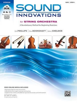 Sound Innovations for String Orchestra, Bk 1; A Revolutionary Method for Beginning Musicians (Bass), Book & Online Media image number 0