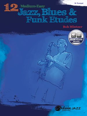 12 Medium-Easy Jazz, Blues & Funk Etudes: Trumpet, Book & CD image number 0