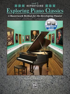 Exploring Piano Classics Repertoire, Bk 5; A Masterwork Method for the Developing Pianist, Book & CD image number 0