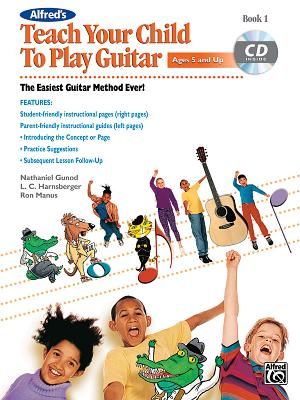 Alfred's Teach Your Child to Play Guitar, Bk 1; The Easiest Guitar Method Ever!, Book & CD With CD (Audio) image number 0