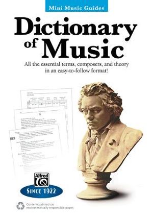 Dictionary of Music: All the Essential Terms, Composers, and Theory in an Easy-To-Follow Format! image number 0