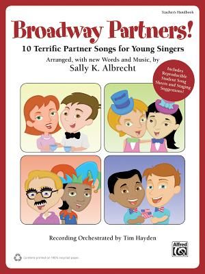 Broadway Partners: 10 Terrific Partner Songs for Young Singers, Book & CD image number 0