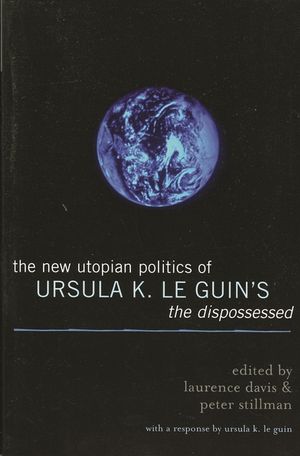 The New Utopian Politics of Ursula K. Le Guin's the Dispossessed image number 0