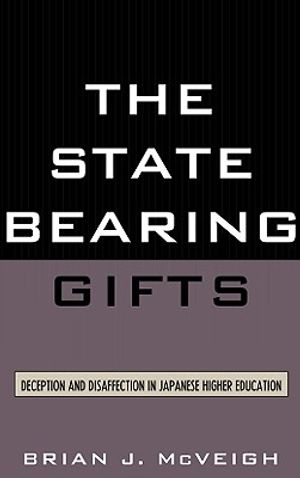 The State Bearing Gifts: Deception and Disaffection in Japanese Higher Education image number 0