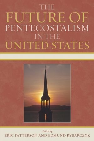 The Future of Pentecostalism in the United States image number 0