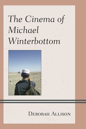 The Cinema of Michael Winterbottom image number 0
