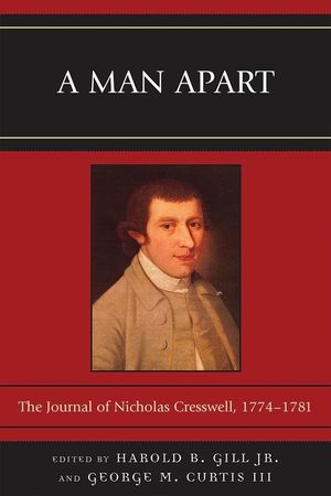 A Man Apart: The Journal of Nicholas Cresswell, 1774 - 1781 image number 0
