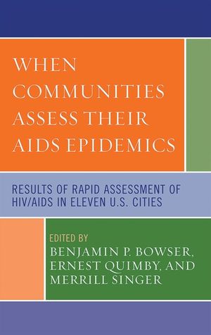 When Communities Assess Their AIDS Epidemics: Results of Rapid Assessment of Hiv/AIDS in Eleven U.S. Cities image number 0