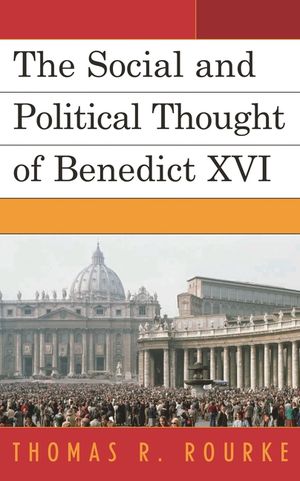 The Social and Political Thought of Benedict XVI image number 0