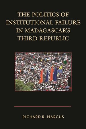The Politics of Institutional Failure in Madagascar's Third Republic image number 0