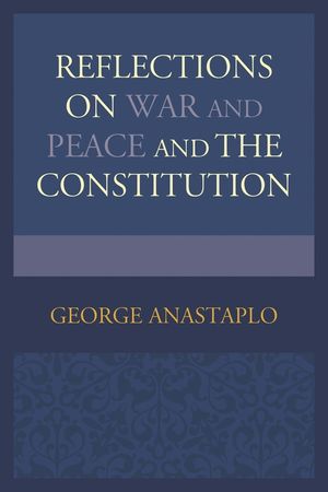 Reflections on War and Peace and the Constitution image number 0
